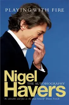 Playing With Fire, Paperback/Nigel Havers