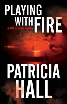 Playing with Fire, Paperback/Patricia Hall