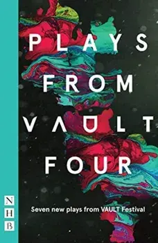 Plays from VAULT 4, Paperback/VAULT Festival