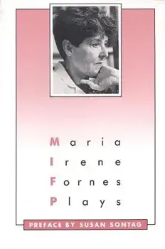 Plays: Maria Irene Fornes, Paperback/Maria Irene Fornes