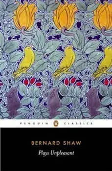 Plays Unpleasant, Paperback/George Bernard Shaw