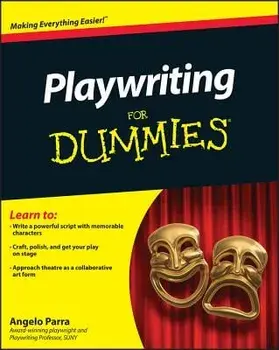 Playwriting for Dummies, Paperback/Angelo Parra