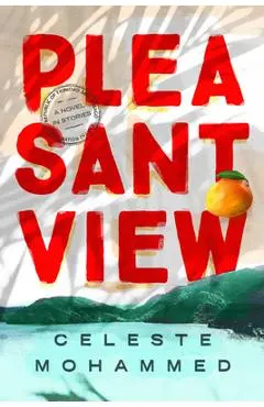 Pleasantview - Celeste Mohammed