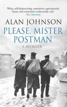 Please, Mister Postman, Paperback/Alan Johnson