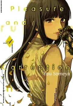Pleasure & Corruption, Volume 4, Paperback/You Someya