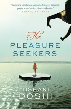 Pleasure Seekers, Paperback/Tishani Doshi