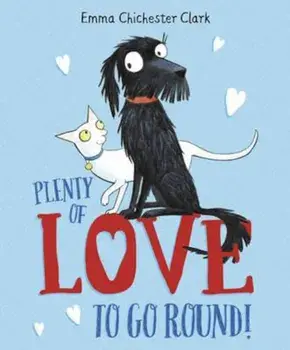 Plenty of Love to Go Round, Paperback/Emma Chichester Clark