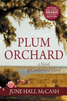 Plum Orchard, Paperback/June Hall McCash