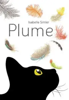 Plume, Hardcover/Isabelle Simler