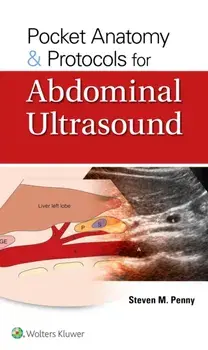 Pocket Anatomy & Protocols for Abdominal Ultrasound, Paperback/Steven M. Penny