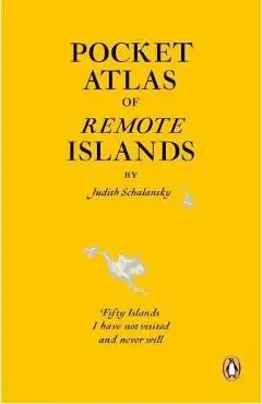 Pocket Atlas of Remote Islands