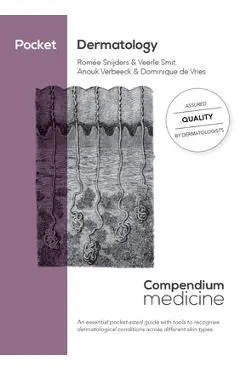 Pocket Dermatology: An essential pocket-sized book on Dermatology. - Romée Snijders