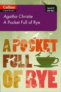 Pocket Full of Rye. B2+ Level 5, Paperback/Agatha Christie