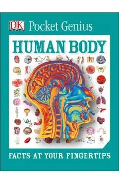 Pocket Genius: Human Body: Facts at Your Fingertips - Dk