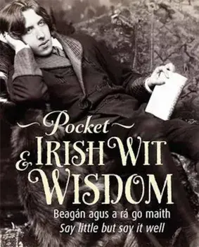 Pocket Irish Wit & Wisdom, Hardcover/***