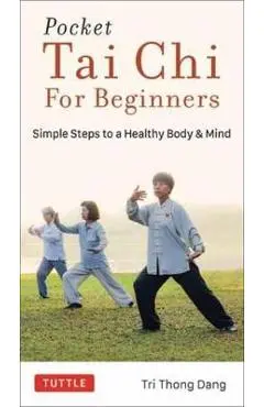 Pocket Tai Chi for Beginners - Tri Thong Dang