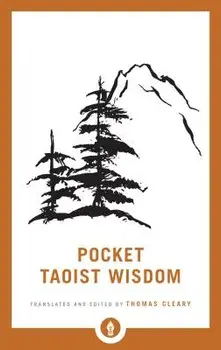 Pocket Taoist Wisdom, Paperback/Thomas Cleary
