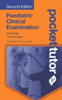 Pocket Tutor Paediatric Clinical Examination. Second Edition, Paperback/Rossa Brugha