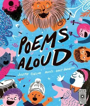 Poems Aloud: Poems Are for Reading Out Loud!, Hardcover/Joseph Coelho