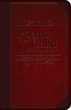 Poems Every Child Should Know - Joseph Pearce