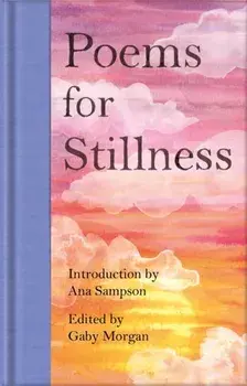 Poems for Stillness, Hardback/***