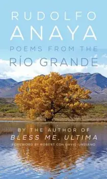 Poems from the Rio Grande, Paperback/Rudolfo Anaya