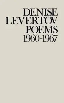 Poems of Denise Levertov, 1960-1967, Paperback/Denise Levertov