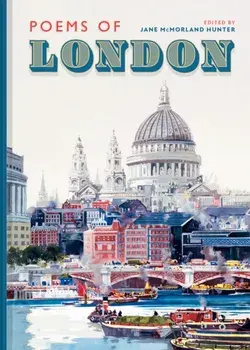 Poems of London, Hardback/Jane McMorland Hunter