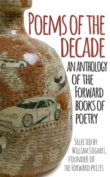 Poems of the Decade. An Anthology of the Forward Books of Poetry, Paperback/***