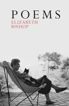 Poems. The Centenary Edition, Paperback/Elizabeth Bishop
