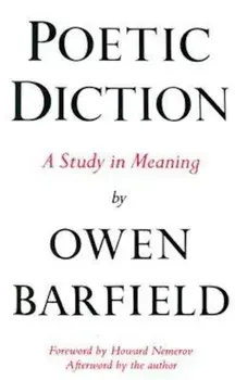 Poetic Diction: A Study in Meaning, Paperback/Owen Barfield