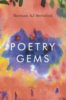 Poetry Gems, Paperback/Norman AJ Berisford