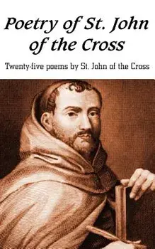 Poetry of St. John of the Cross, Paperback/St John of the Cross