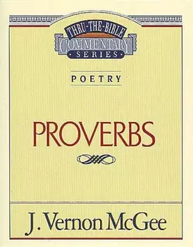 Poetry: Proverbs, Paperback/J. Vernon McGee