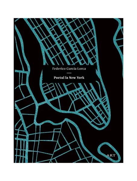 Poetul la New York - Federico García Lorca