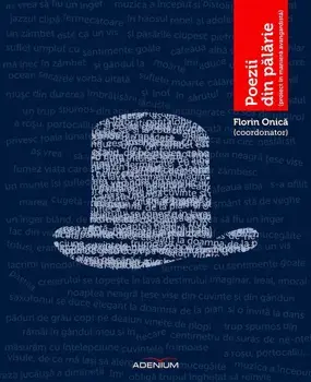 Poezii din palarie/Florin Onica