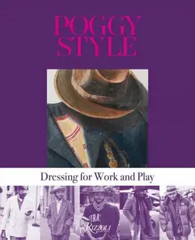 Poggy Style. The Way We Dress Now, Hardback/Motofumi 'Poggy' Kogi