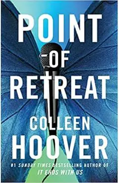 Point of Retreat. Slammed #2 - Colleen Hoover