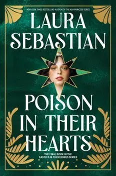 Poison in Their Hearts, Paperback/Laura Sebastian