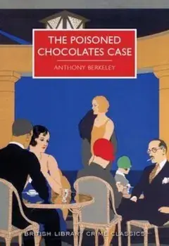 Poisoned Chocolates Case, Paperback/Anthony Berkeley