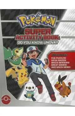 Pok�mon Super Activity Book: Do You Know Unova? - Pikachu Press