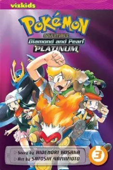 Pokemon Adventures: Diamond and Pearl/Platinum, Volume 3, Paperback/Hidenori Kusaka
