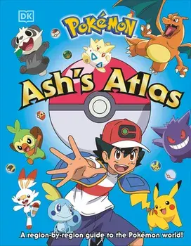 Pokémon Ash's Atlas, Paperback/Glenn Dakin