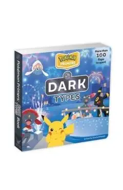 Pokémon Primers: Dark Types Book - Simcha Whitehill