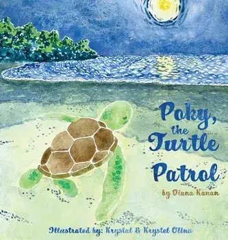 Poky, the Turtle Patrol, Hardcover/Diana Kanan