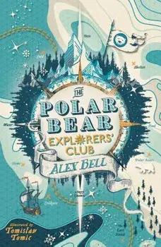 Polar Bear Explorers' Club, Paperback/Alex Bell