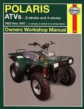 Polaris 250 to 500 CC Atvs: 2 Stroke & 4 Stroke 1985 Thru 1997, Paperback/Max Haynes
