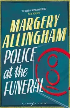 Police at the Funeral, Paperback/Margery Allingham