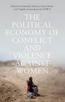 Political Economy of Conflict and Violence against Women. Cases from the South, Paperback/***