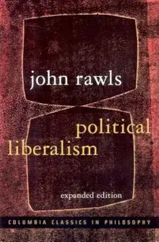 Political Liberalism, Paperback/John Rawls